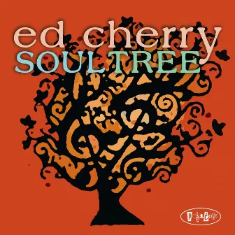 Soul Tree by Ed Cherry