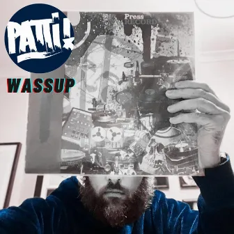 Wassup by Patti