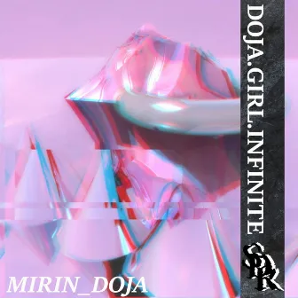 Doja Girl Infinite by Mirin Doja