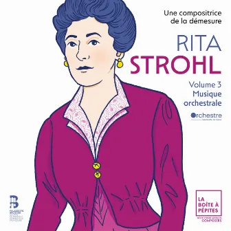 Rita Strohl: Volume 3, Musique orchestrale by Marie Perbost