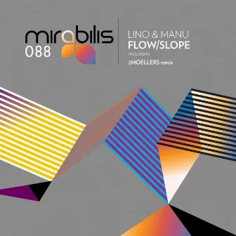 Flow / Slope by Lino & Manu