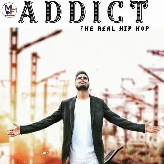 Addict the Real Hip Hop by Aryan Boss