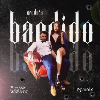 Bandido by CRUDO'S