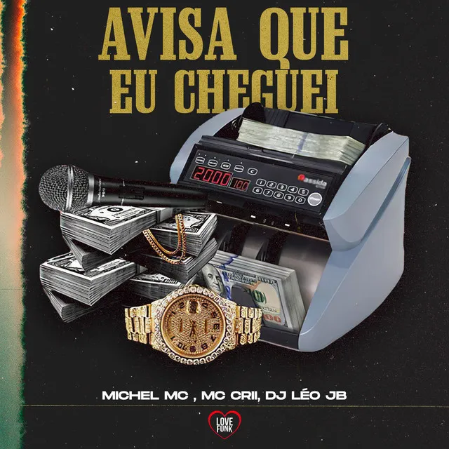 Avisa Que Eu Cheguei