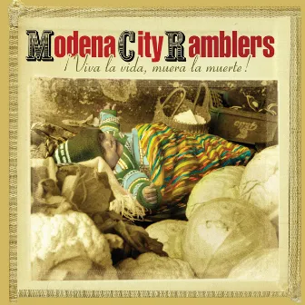 Viva la Vida, Muera la Muerte! by Modena City Ramblers