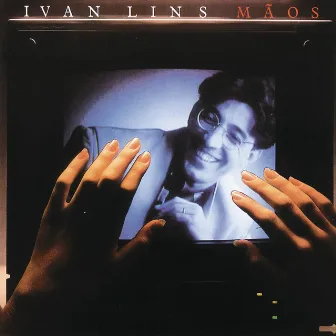 Mãos by Ivan Lins