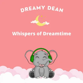 Whispers of Dreamtime by Dreamy Dean