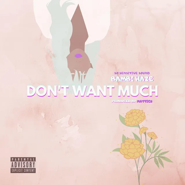 Don't Want Much