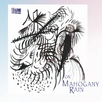 On Mahogany Rain by Keith Tippett