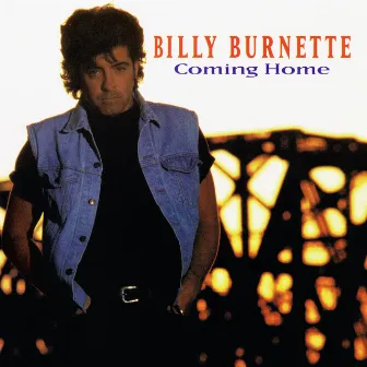 Coming Home by Billy Burnette