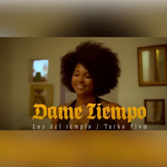 Dame Tiempo (Salsa Urbana) by Turko Flow