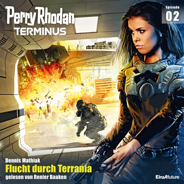 Flucht durch Terrania [Perry Rhodan - Terminus 2 (Ungekürzt)]