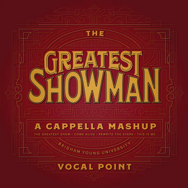 The Greatest Showman A Cappella Mashup