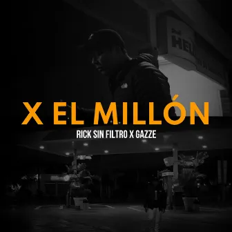 X el Millón by Gazze