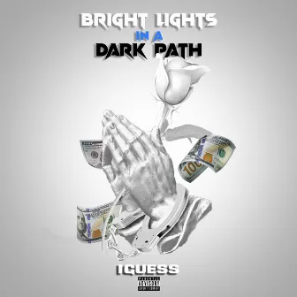 Bright Lights in a Dark Path by Iguess