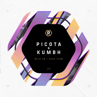 Déjà vu / Bass Flow by Picota & Kumbh