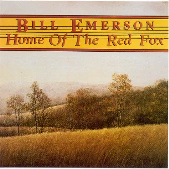 Home Of The Red Fox by Bill Emerson