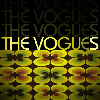 The Vogues by The Vogues