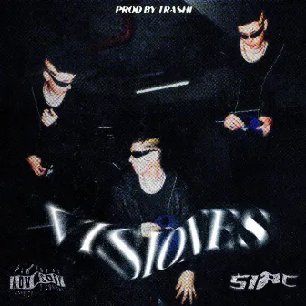 VISIONES by sirC