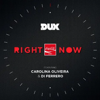 Right Now by DUX