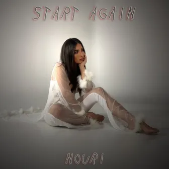 Start Again by NOURI