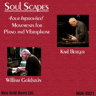 Soul Scapes, 4our Movements for Piano and Vibraphone by Karl Berger