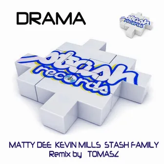 Drama by Matty Dee