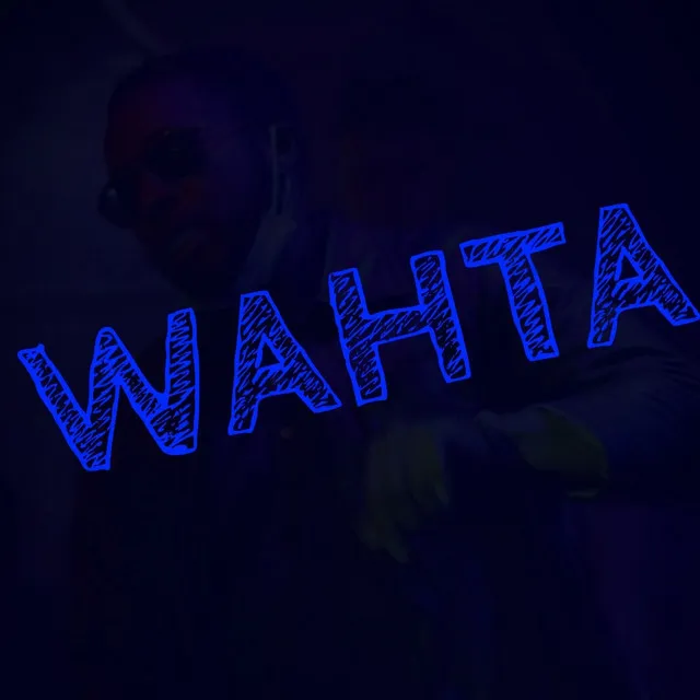 Wahta (feat. Sity Boi)