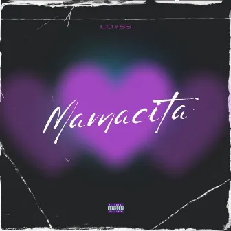 Mamacita by Loyss