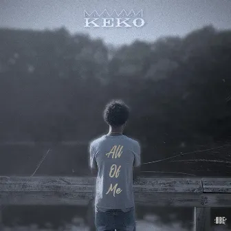 All Of Me by Keko