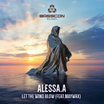 Let The Wind Blow (feat. maywax) by ALESSA.A