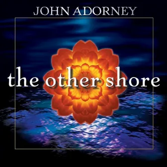 The Other Shore by John Adorney