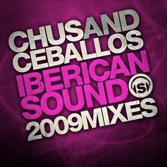 Iberican Sound 2009 Mixes by Ceballos