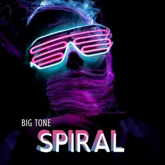 SPIRAL by Big Tone