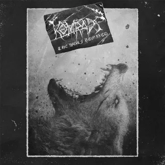 The Wolf Remixed by Komrads