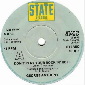 Don't Play Your Rock 'n' Roll by George Anthony