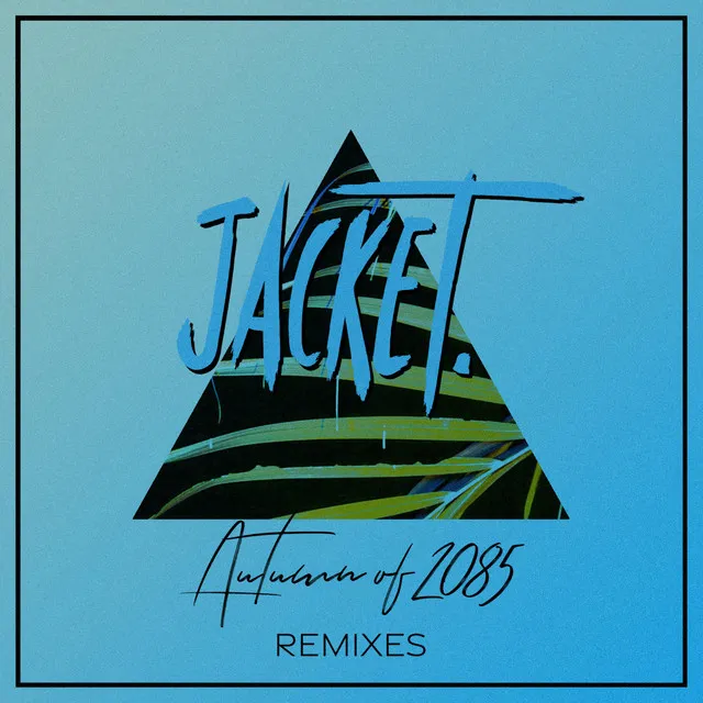 Autumn of 2085 (Remixes)