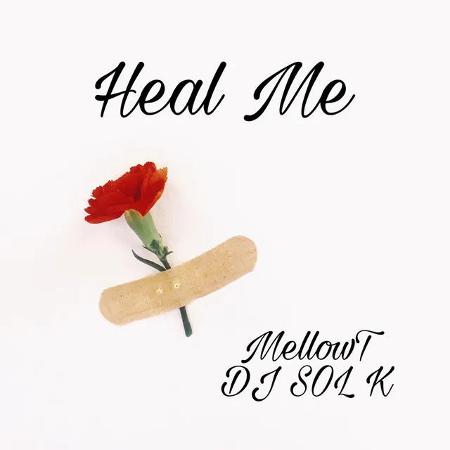 Heal Me - THBK Version