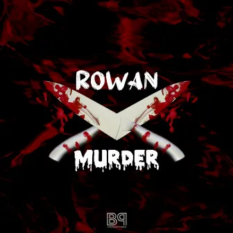 Murder by Rowan