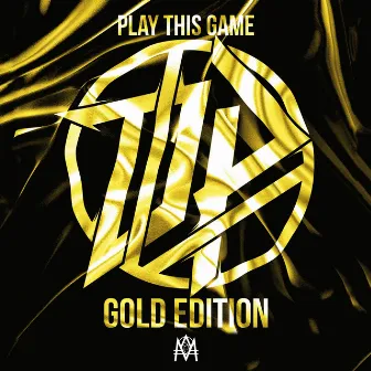 Play This Game (Gold Edition) by DatPhoria