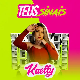 Teus Sinais by Kaelly