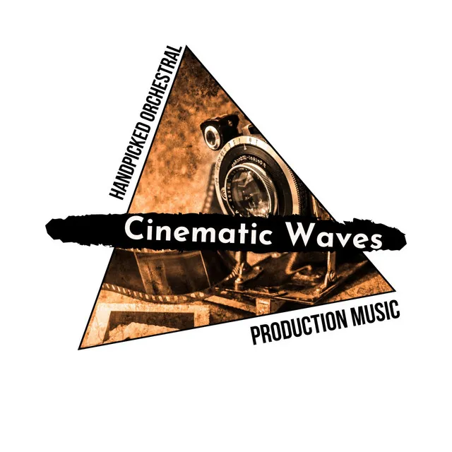 Cinematic Waves - Handpicked Orchestral Production Music