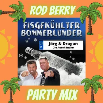 Eisgekühlter Bommerlunder (Rod Berry Party Mix) by Rod Berry