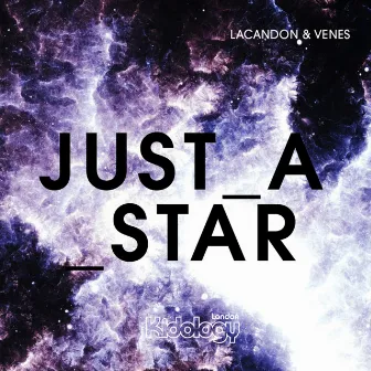 Just A Star by Lacandon