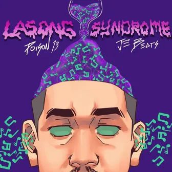 Lasong Syndrome by JEBeats