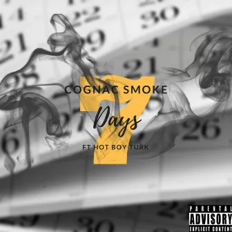 7 Days by Cognac Smoke