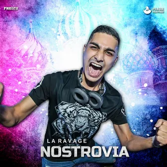 Nostrovia by La Ravage