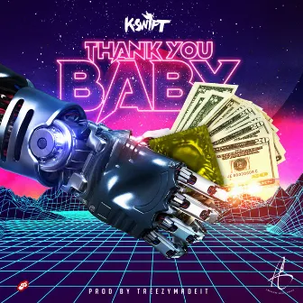 Thank You Baby by K.Swift