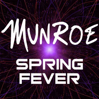 Spring Fever by Munroe