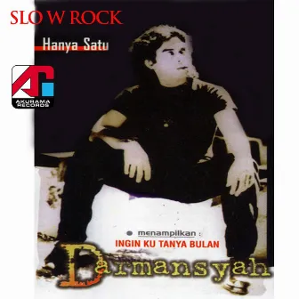 Hanya Satu (Slow Rock) by Darmansyah